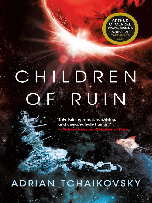 Title details for Children of Ruin by Adrian Tchaikovsky - Available